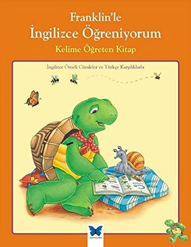 Franklin'le Ingilizce Ogreniyorum - Kelime Ogreten Kitap