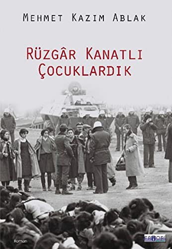 Ruzgar Kanatli Cocuklardik
