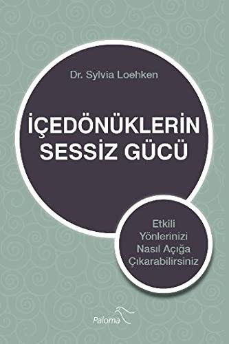 Icedönüklerin Sessiz Gücü