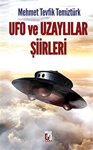 Ufo ve Uzaylilar Siirleri