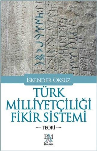 Türk Milliyetciligi Fikir Sistemi - Teori