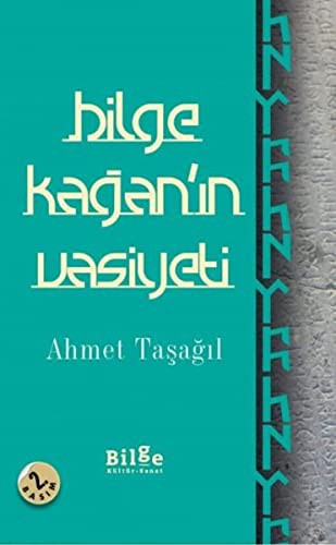 Bilge Kağan'ın Vasiyeti