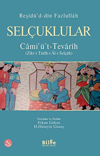 Selcuklular / Cami'ü't-Tevârîh