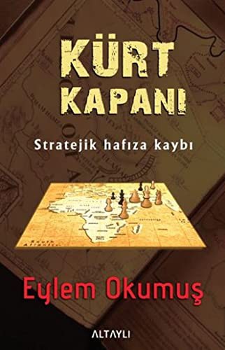 Kürt Kapani - Stratejik Hafiza Kaybi