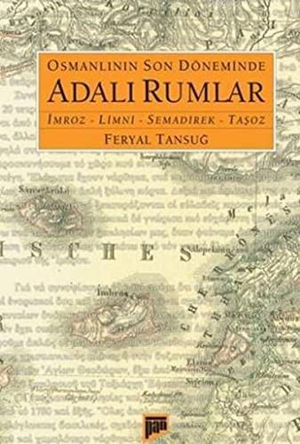 Osmanlinin Son Döneminde Adali Rumlar