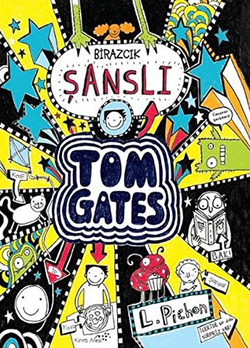 Tom Gates Birazcik Sansli