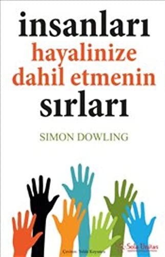 Insanlari Hayalinize Dahil Etmenin Sirlari