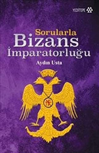 Sorularla Bizans Imparatorlugu
