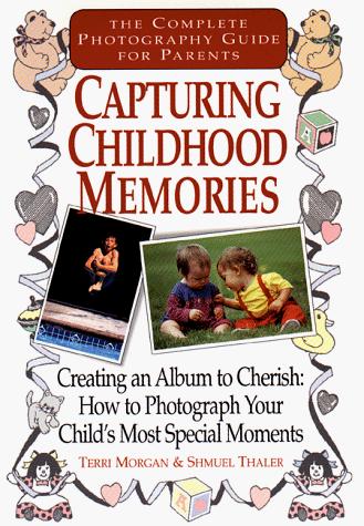 Capturing childhood memories