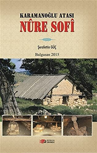 Karamanoglu Atasi Nure Sofi