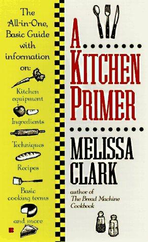 A kitchen primer