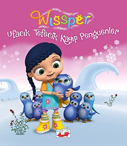 Wissper; Ufacik Tefecik Kayip Penguenler