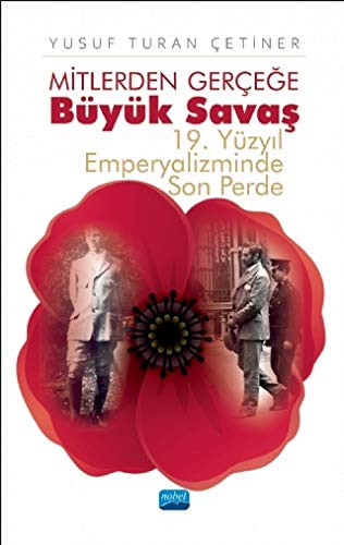 Mitlerden Gerçege Büyük Savas