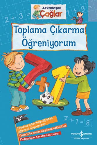 Toplama Çikarma Ögreniyorum - Arkadasim Çaglar