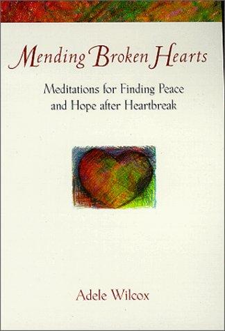 Mending broken hearts