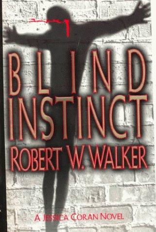 Blind instinct