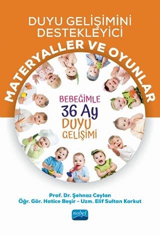Duyu Gelisimini Destekleyici Materyaller ve Oyunlar