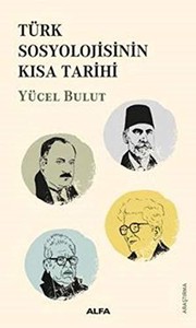 Türk Sosyolojisinin Kisa Tarihi