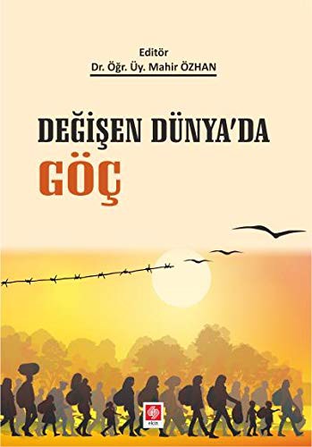 Degisen Dünya'da Göç