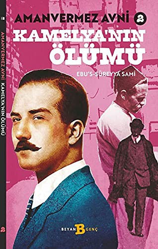 Kamelya'nin Ölümü - Amanvermez Avni 2