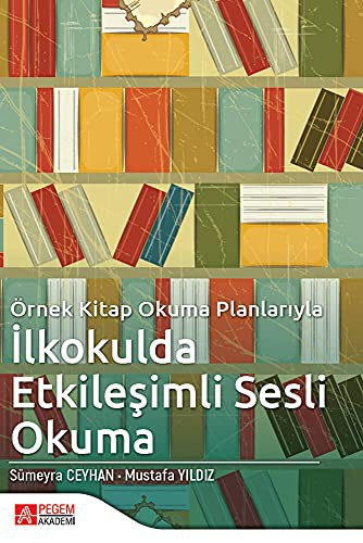 Örnek Kitap Okuma Planlariyla Ilkokulda Etkilesimli Sesli Okuma