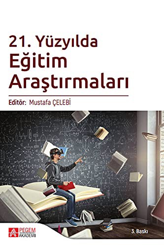 21. Yüzyilda Egitim Arastirmalari