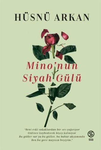 Mino'nun Siyah Gülü