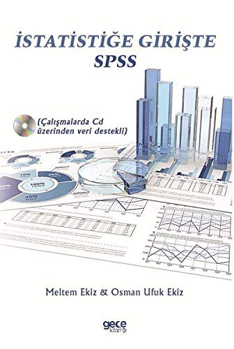 Istatistige Giriste SPSS; Calismalarda CD Üzerinden Veri Destekli