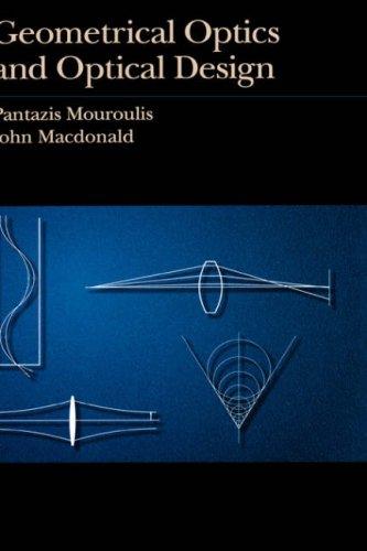 Geometrical optics and optical design