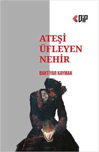 Atesi Üfleyen Nehir