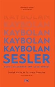 Kaybolan Sesler; Dünya Dillerinin Yok Olus Süreci