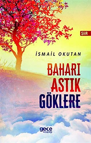 Bahari Astik Göklere