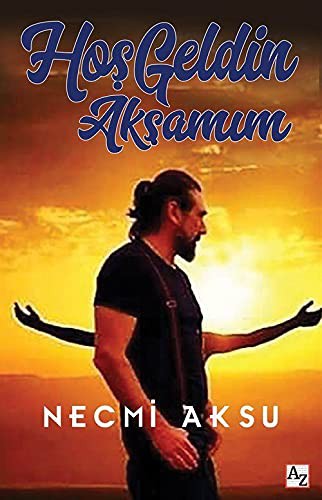 Hos Geldin Aksamim