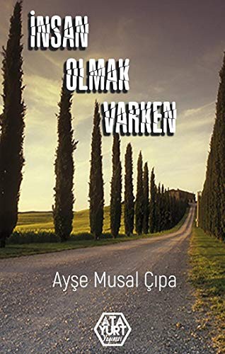 Insan Olmak Varken
