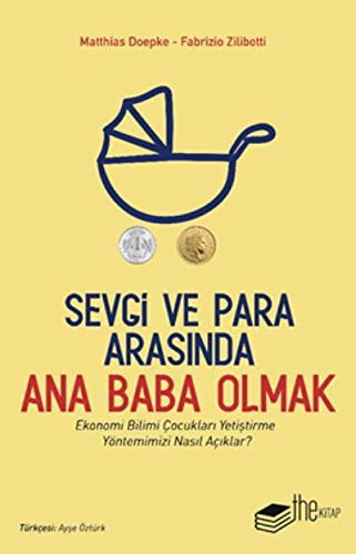 Sevgi ve Para Arasinda Ana Baba Olmak