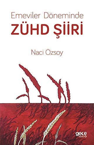 Emeviler Döneminde Zühd Siiri