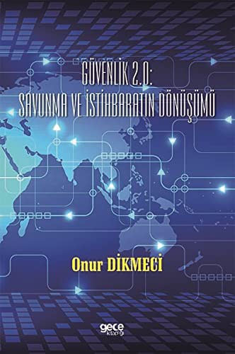 Güvenlik 2.0 Savunma ve Istihbaratin Dönüsümü