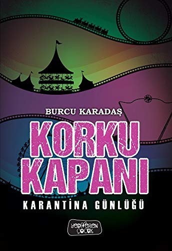 Karantina Günlügü - Korku Kapani