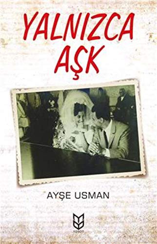 Yalnizca Ask