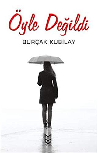 Öyle Degildi