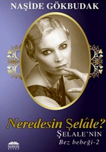 Neredesin Selale? - Selale'nin Bez Bebegi 2