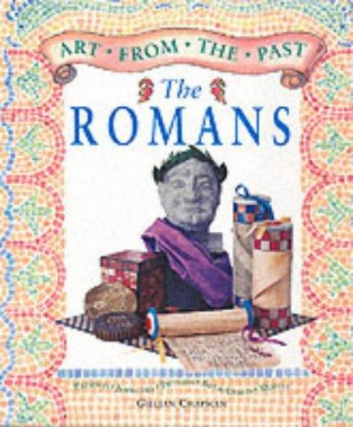 The Romans (Art from the Past)