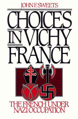 Choices in Vichy France
