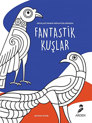 Fantastik Kuslar Boyama Kitabi