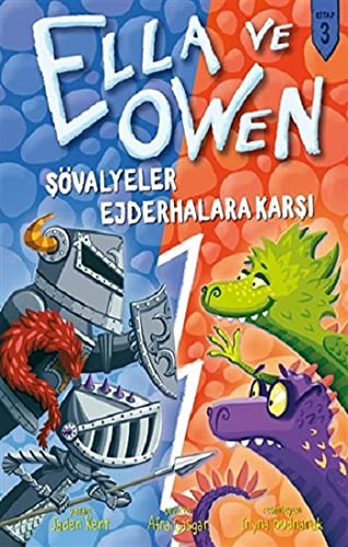 Ella ve Owen 3 - Sövalyeler Ejderhalara Karsi