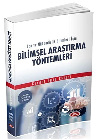 Fen ve Mühendislik Bilimleri İçin Bilimsel Araştırma Yöntemleri