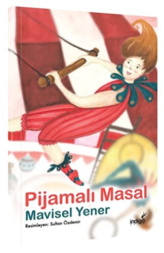 Pijamali Masal - Masal Kulübü Serisi