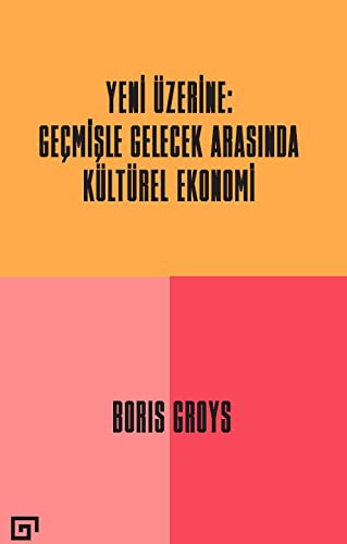 Yeni Üzerine