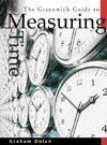 Measuring Time (Greenwich Guide To...)