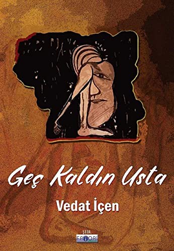 Gec Kaldin Usta